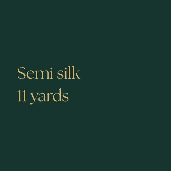 Semi silk 11 yards