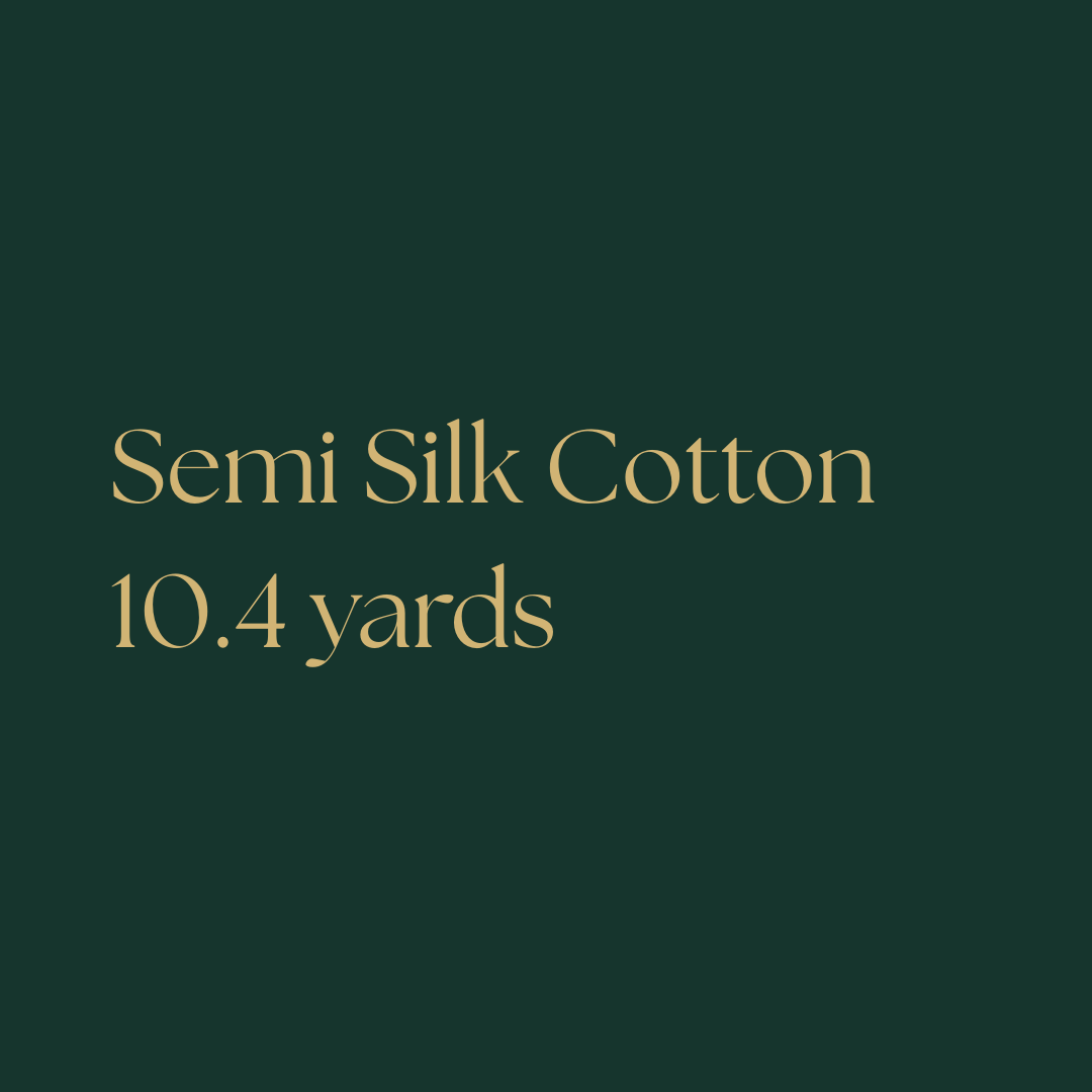 Semi Silk Cotton 10.4 yards