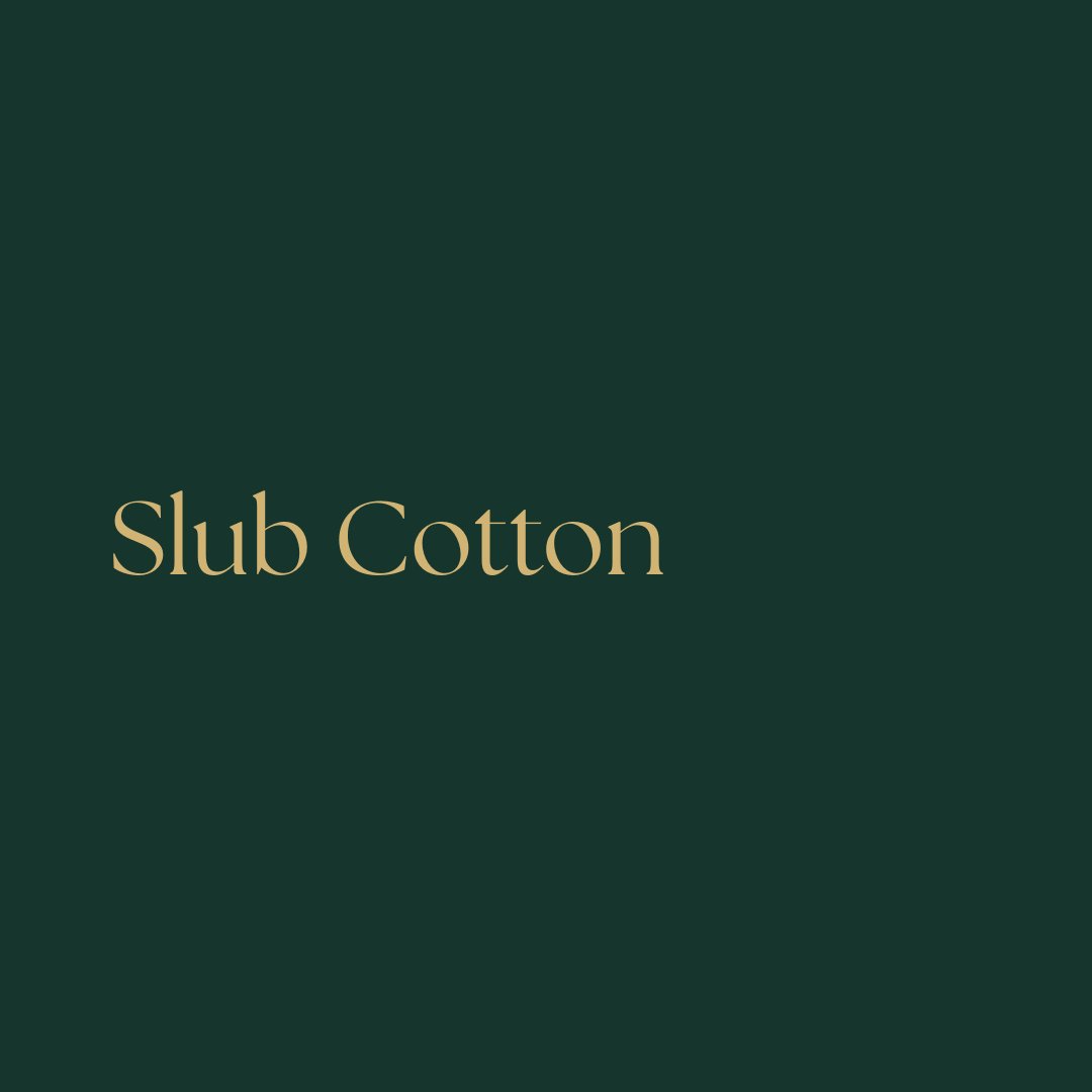 Slub Cotton